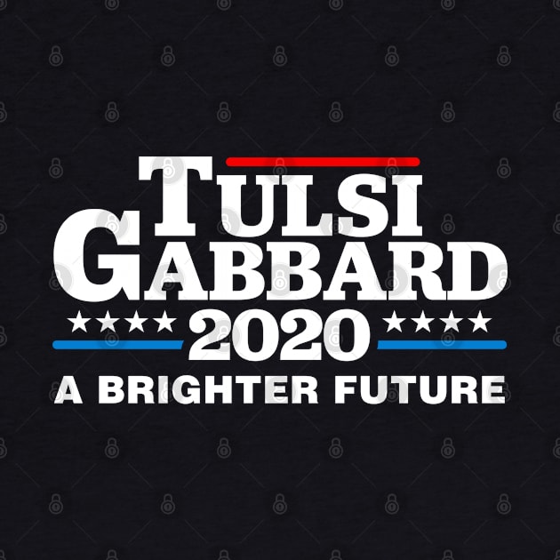 Tulsi Gabbard 2020 A Brighter Future by TextTees